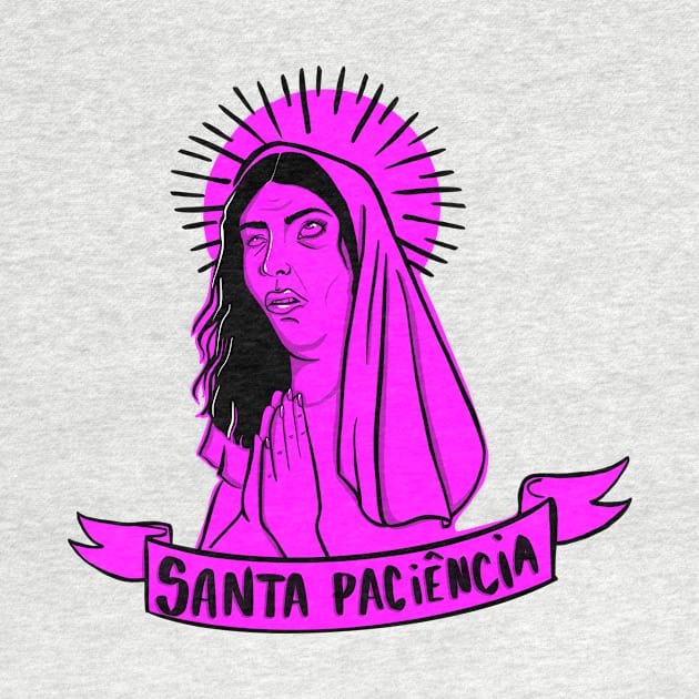 Santa Paciência Holy Patiente by SusanaDesigns